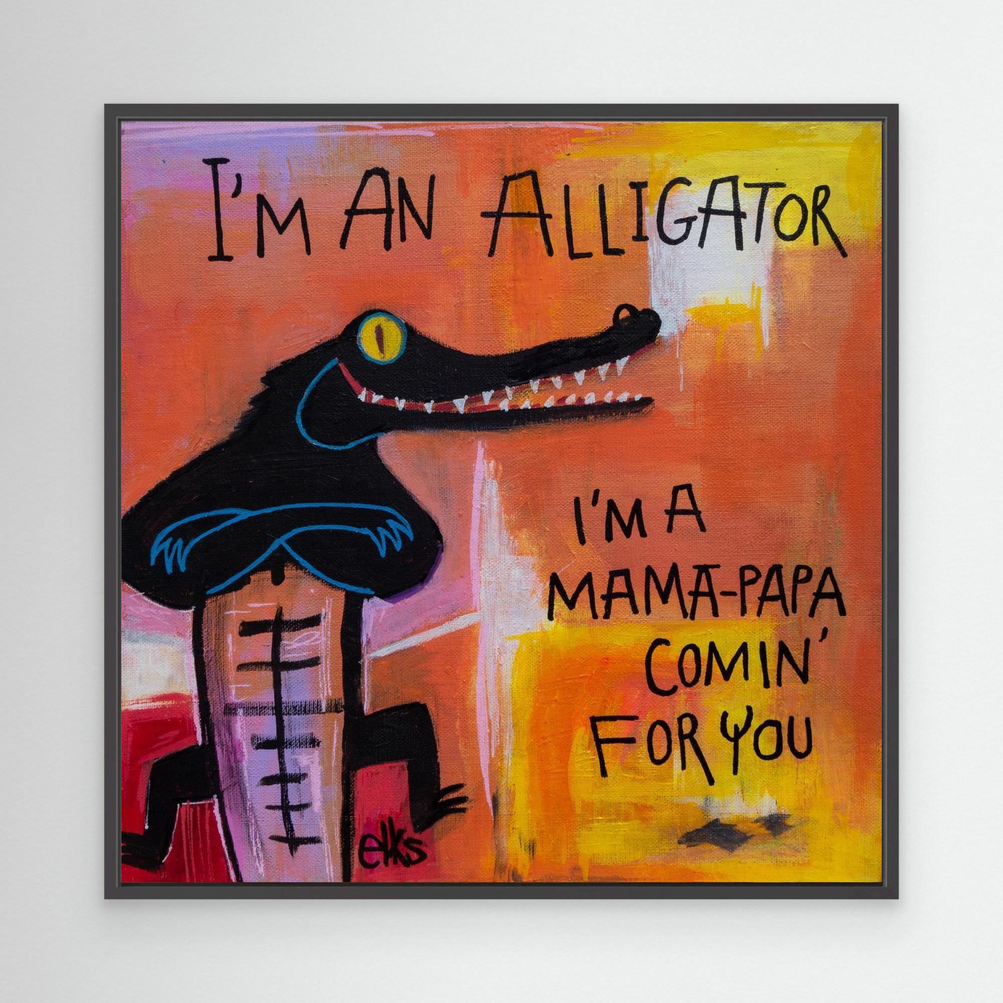 Canvas Art Print - I’M AN ALLIGATOR (from the 12” Collection) - Nancy Elks Artist