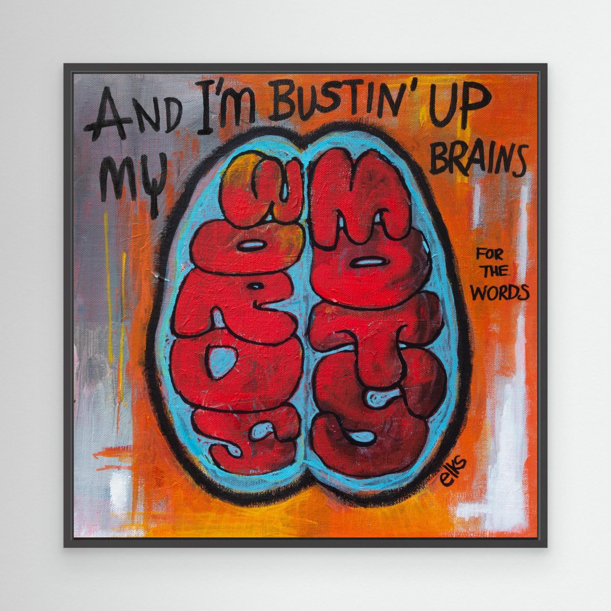 Canvas Art Print - BUSTIN’ UP MY BRAINS (from the 12” Collection) - Nancy Elks Artist