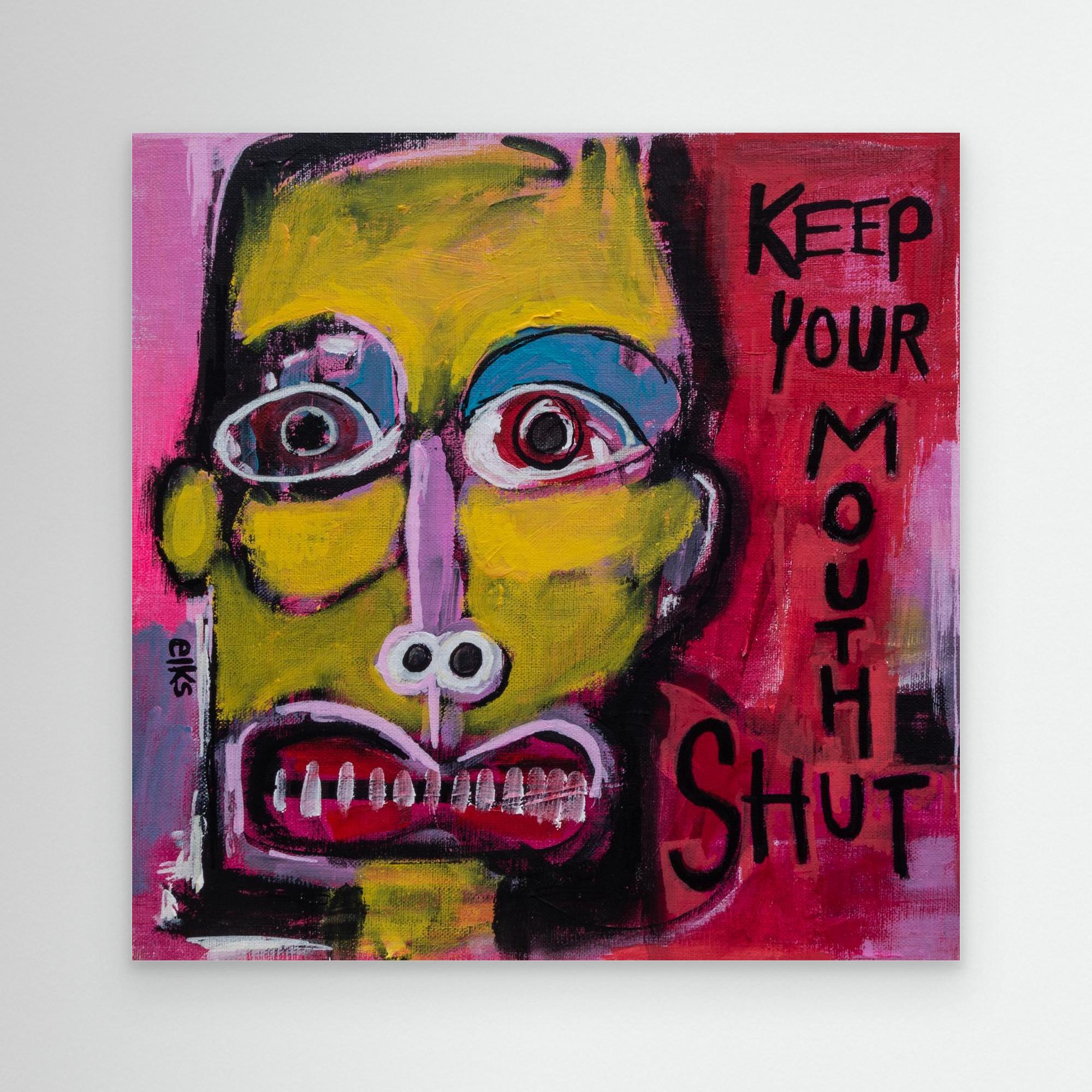 Canvas Art Print - KEEP YOUR MOUTH SHUT (from the 12” Collection) - Nancy Elks Artist
